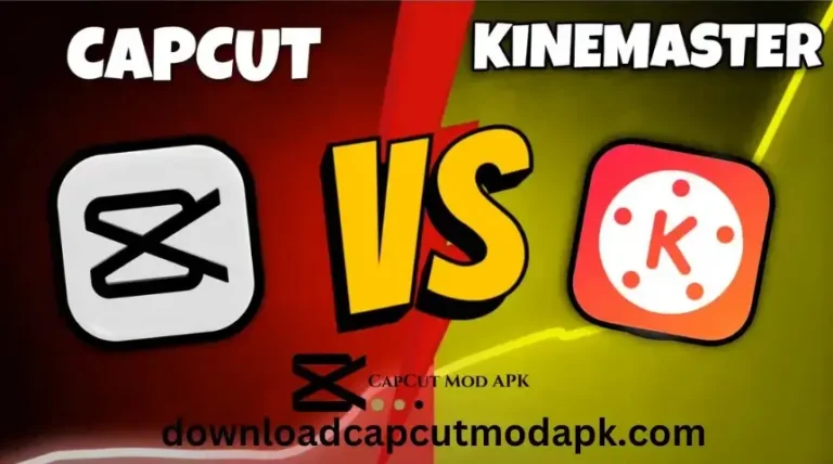 CapCut VS KineMaster: Best Mobile Video Editing App Comparison